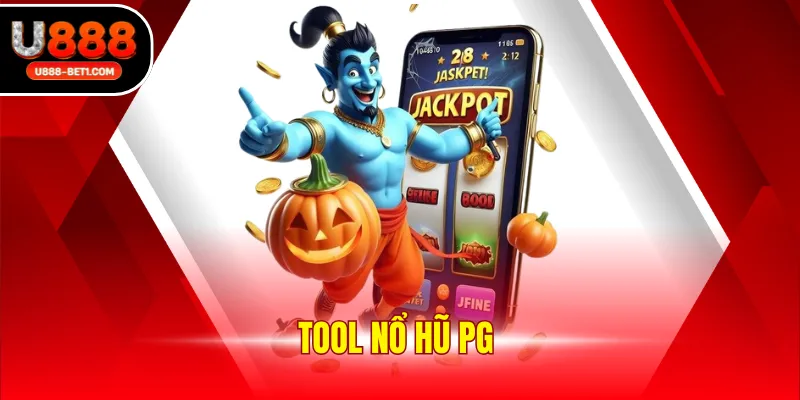Tool nổ hũ pg